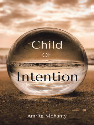 cover image of Child of Intention